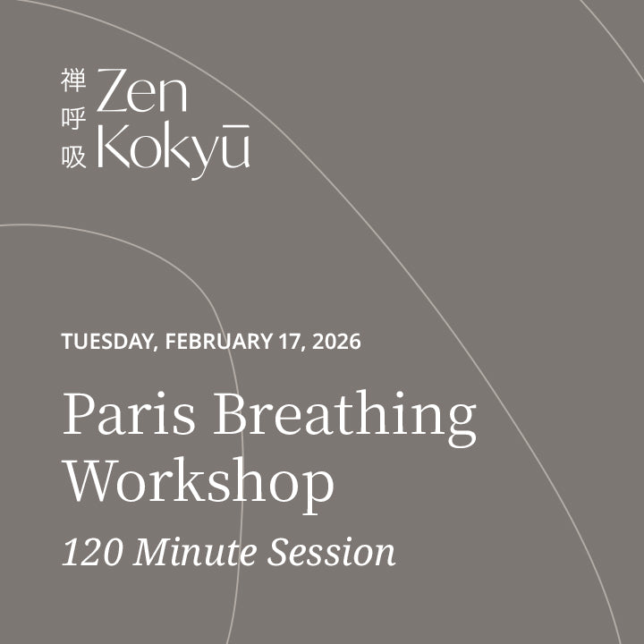 Paris Zen Kokyū Breathing Class (120 min) - February 17, 2026